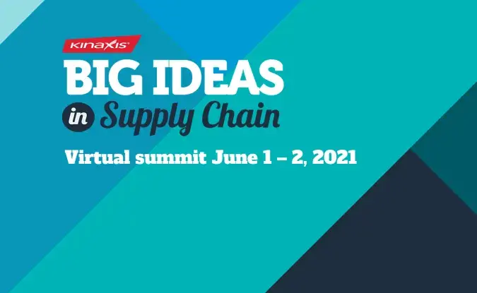 Promotion for Big Ideas In Supply Chain Virtual Summit '21, June 1 - 2