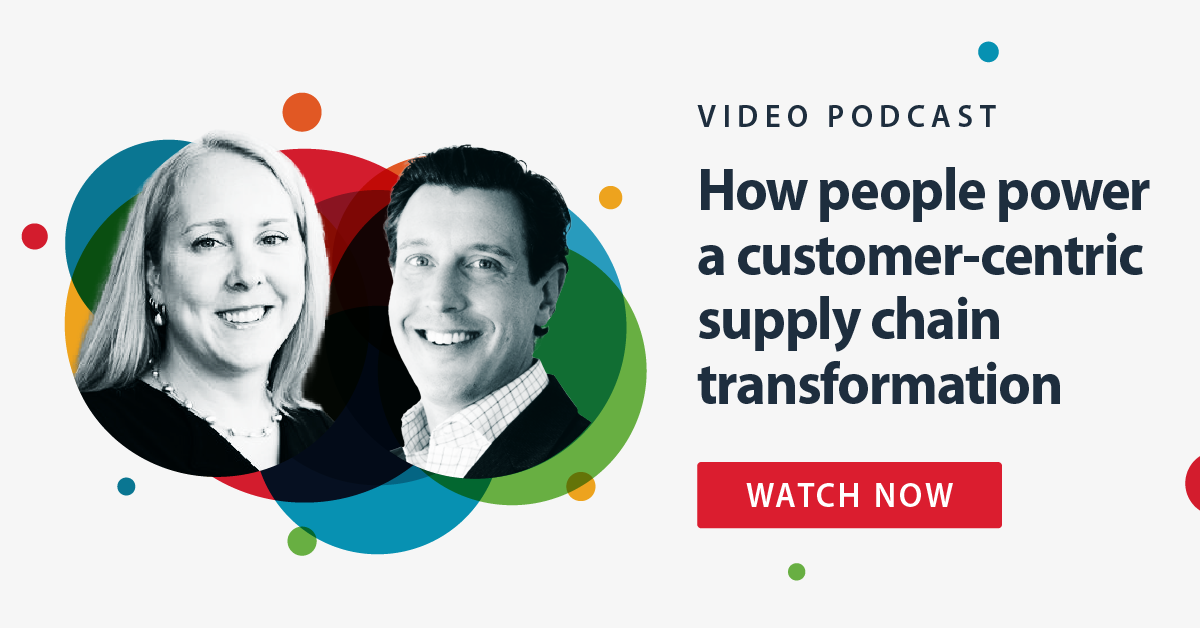 Gray banner reading, "How people power a customer-centric supply chain transformation" on the right and including portraits of Anne Robinson and Paul Giamberardino on the left. 