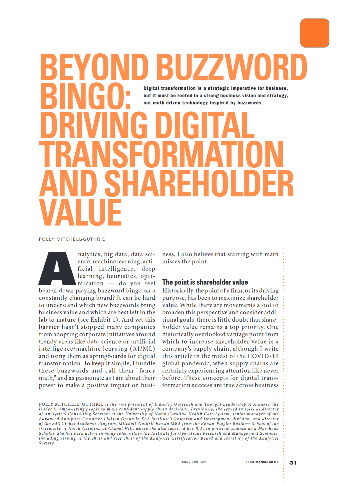 Check out "Beyond buzzword bingo: Driving digital transformation and shareholder value."