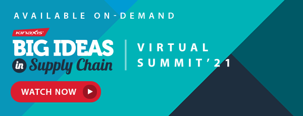Watch Big Ideas In Supply Chain Virtual Summit '21 on demand!